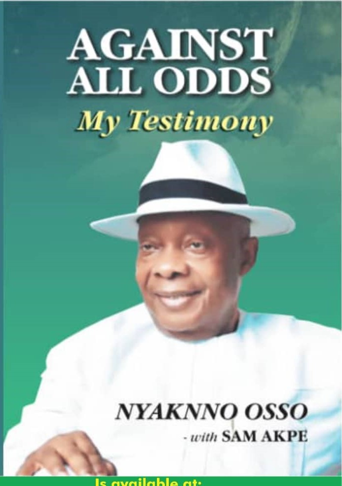 Surviving the Scars of Life By Lanre Idowu Book Review Title: AGAINST ALL ODDS Author(s): Nyaknno Osso with Sam Akpe